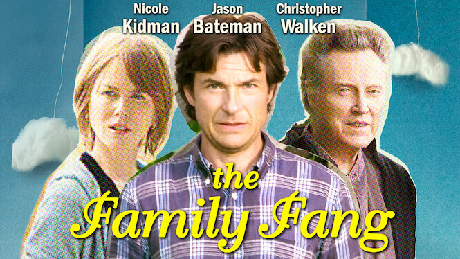 Is 'The Family Fang' on Netflix UK? Where to Watch the Movie - New On
